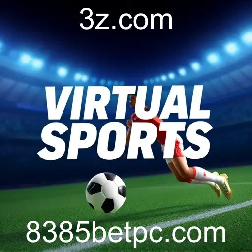 Explorando a Fascinante Categoria de Jogos 'Virtual Sports' na 8385BET